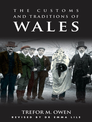 cover image of The Customs and Traditions of Wales